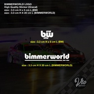 BIMMER WORLD & BW Sticker / Decal (High Quality Sticker)