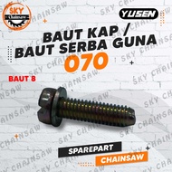 Sparepart Chainsaw Baut Kap/Baut Serba Guna 070 Senso Sinso Gergaji YS