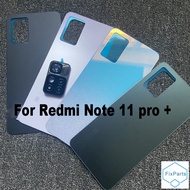 For Xiaomi Redmi Note 11 Pro + Plus Back Battery Cover Glass Rear Housing Case Door With Cmaera Lens
