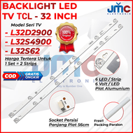 BACKLIGHT TV TCL L32D2900 L32S4900 L32S62  32D2900 32S4900 32S62 6Led/strip 6volt/led