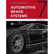 Today's Technician: Automotive Brake Systems, Shop Manual [7 ed.]