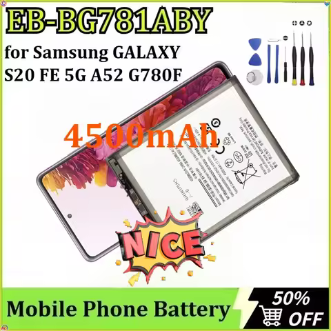 Newly Upgraded EB-BG781ABY Replacement Battery for Samsung GALAXY S20 FE 5G A52 G780F Mobile Phone B