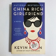 China Rich Girlfriend (Crazy Rich Asians 2) - Kevin Kwan