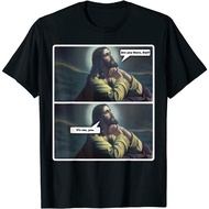 Good Printed Funny Atheist Religious Jesus Praying Gift T-Shirt
