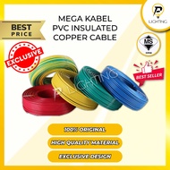 ORIGINAL MEGA KABEL 1.5MM/2.5MM /4.0mm Insulated PVC 100% Pure Copper Cable (SIRIM APPROVE)