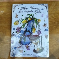 Novel I. You, and All Wounds by Rifka P. J J J