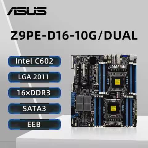 ASUS Z9PE-D16-10G/DUAL Motherboard Support E5-2600 v2 ‌E5-2670 ‌E5-2670 v2 CPU 16×DDR3 1866MHz 512GB
