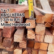KAYU 1 x 1 [3ft to 8ft] KAYU KERAS / KAYU DIY /MIXED Hardwood kayu murah 1x1 wood