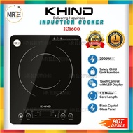 KHIND INDUCTION COOKER IC1600 {SUITABLE FOR STEAMBOAT/ MALAYSIA BRAND}