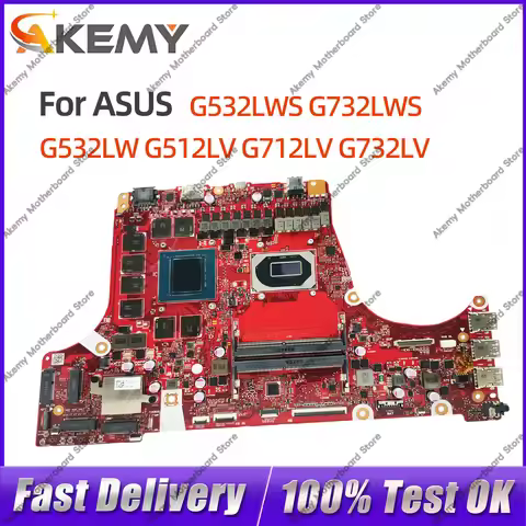 For ASUS G532LWS G732LWS Notebook Mainboard G532LW G512L G512LV G712L G712LV G732LV I5 I7 I9 10th Ge