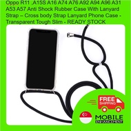 OPPO R9+  R11s+ A74 A76 A92 A94 A95 A96,  A37, A15S, A16 A57 Anti Shock Rubber Case Lanyard Crossbod