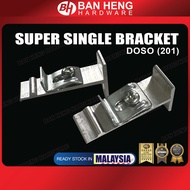 SUPER SINGLE BRACKET - 201 / SUPER DOUBLE BRACKET 202 / SUPER TRIPLE BRACKET 202J [DOSO]