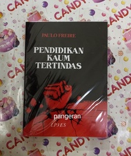 Pendidikan kaum tertindas oleh paulo freire