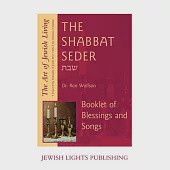 Art of Jewish Living the Sabbat Seder: The Art of Jewish Living