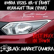 [BMC][Honda Vezel] Front Headlight Trim (2pcs)