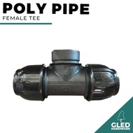 FITTING POLY PIPE FEMALE TEE |  PENYAMBUNG POLY PAIP | 63X63X2MM