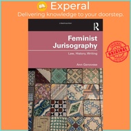 Feminist Jurisography - Law, History, Writing by Ann Genovese (UK edition, paperback)
