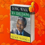 Long Walk to Freedom: The Autobiography of Nelson Mandela Nelson Mande