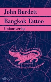 Bangkok Tattoo John Burdett