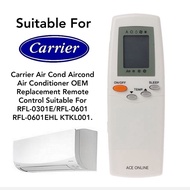 Carrier Air Cond Aircond Air Conditioner OEM Replacement Remote Control Suitable for RFL-0301E/RFL-0