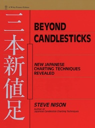 Beyond Candlesticks: New Japanese Charting Techniques Revealed Beyond Candlesticks: New Japanese Cha