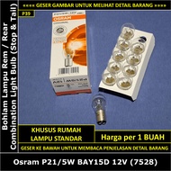 Datsun 620 Pick Up J13 J15 Brake Light Bulb 1972-1979 Osram P21/5W 12V 7528 Rear Combination Light B