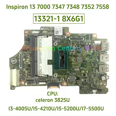 Suitable for Dell Inspiron 13-7000 7347 7348 7352 7558 with I3 I5-5200U I7-5500U CPU DDR3L 13321-1 P