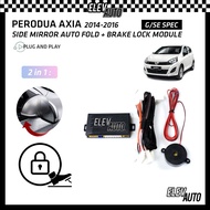 Perodua Axia 2014 - 2016 2 in 1 Side Mirror Auto Fold & Brake Lock Module Alarm Accessories 2015 201