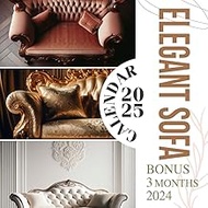 Elegant Sofa Calendar 2025: 15-Month Covering Oct 2024 to December 2025, Bonus 3 Months 2024 ,with H