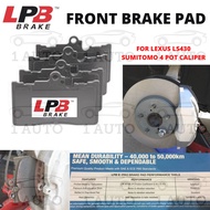 LPB E-PRO SEMI METALLIC FRONT BRAKE PAD LEXUS SUMITOMO 4 POT CALIPER GRS190 GS300LS430 UCF30 GS250 G