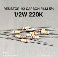 (QTY 10 PCS) RESISTOR 1/2W 1/2WATT 220K 220K CF 5% ROHS