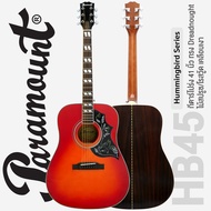 🔥Clearance Sale🔥 Paramount HB45 กีตาร์โปร่ง 41 นิ้ว สไตล์ Gibson Hummingbird เคลือบเงา Spruce Top /