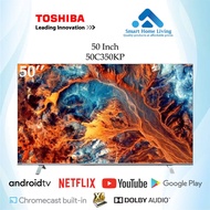 Toshiba 4K UHD Android TV 50 inch 50C350KP