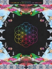 Coldplay - A Head Full of Dreams Songbook Coldplay