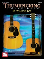 Thumbpicking Chord Book William Bay