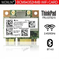 BCM94352HMB FRU 03T8215 802.11ac 867Mbps BT4.0 WiFi Wireless Network Card support hackintosh for IBM