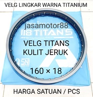 TITANS KULIT JERUK UKURAN 160 × 18 WARNA TITANIUM HARGA SATUAN