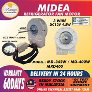 MD-342W MD-402W MRD400 DC12 4.5W MIDEA REFRIGERATOR FAN MOTOR / MOTOR KIPAS PETI AIS MD342W MD402W