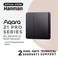 AQARA WALL SWITCH Z1 PRO SERIES (2 YEAR PARTS WARRANTY + LIFETIME TECHNICAL SUPPORT)