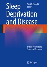 Sleep Deprivation and Disease Matt T. Bianchi