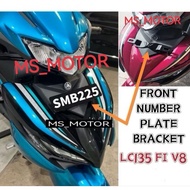 LC135 FI V8 NUMBER PLATE BRACKET FRONT NOMBOR PLATE HOLDER BRACKET DEPAN NO PLATE HOLDER LC 135 V8 G