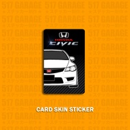 HONDA CIVIC FD STICKER FOR TNG ATM NFC DEBITCARD BANAPASSPORT ACCESS CARD