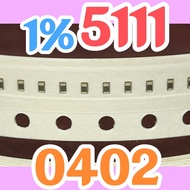 10pcs Chip resistor smd 5111 5K11 1% size 0402 1005 5.111Kohm 5.11K ohm 5.111 Kohm 5.11Kohm 5.11 Koh