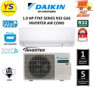 DAIKIN Aircond INVERTER 1.0HP / 1.5HP / 2.0HP Air Conditioner FTKF R32
