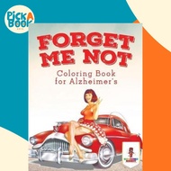 [100% Original Books] - Forget Me Not : Coloring Book for Alzheimer's by Coloring Bandit (paperback)