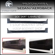 proton wira aeroback/sedan side skirt Subaru V2 fiber (fiberglass) skirt lip bodykit 1set kiri kanan