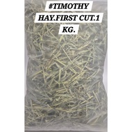 First Cut Timothy Hay 1kg Rabbit Guinea Pig Chinchilla Arnab