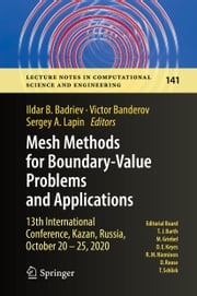 Mesh Methods for Boundary-Value Problems and Applications Ildar B. Badriev