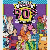 The Best of the ’90s Coloring Book: Color Your Way Through 1990’s Art &amp; Pop Culture