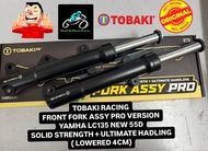 TOBAKI RACING FRONT FORK ASSY X PRO VERSION LOWERED 4CM/1.5INCH FORK DEPAN YAMAHA LC135 55C/55D/LC13